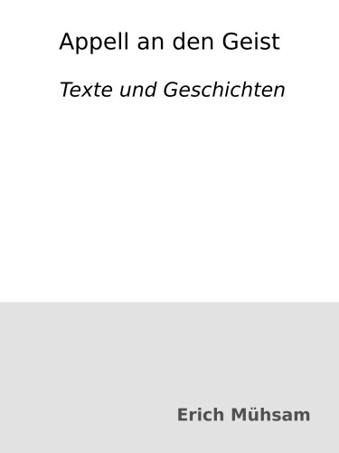 Appell an den Geist : Texte und Geschichten