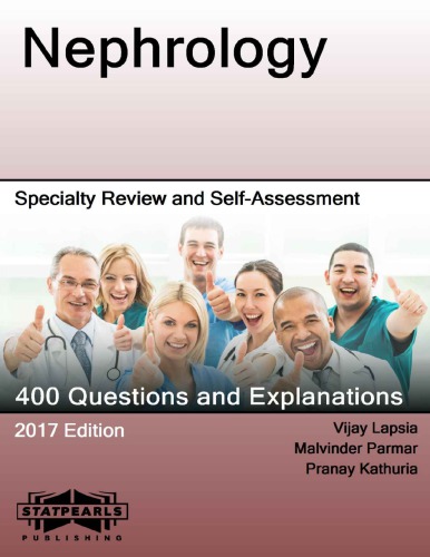 Nephrology: Specialty Review and Self-Assessment (StatPearls Review Series Book 144)