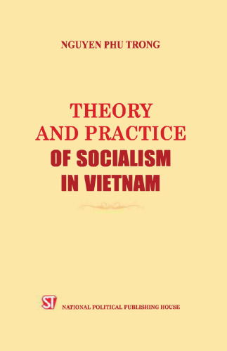 Theory and Practice of Socialism in Vietnam