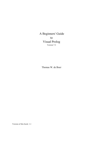 A Beginners’ Guide to Visual Prolog Version 7.2