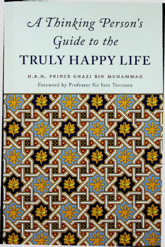 A Thinking Person's Guide to the Truly Happy Life (Low Resolution)