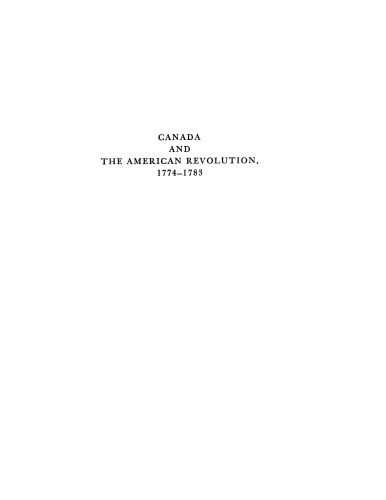 Canada & the American Revolution, 1774-1783