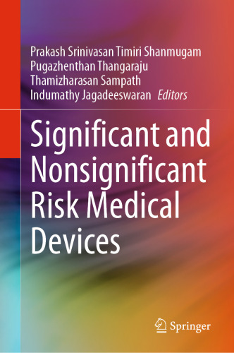 Significant and Nonsignificant Risk Medical Devices (Aug 23, 2024)_(3031528379)_(Springer).rar