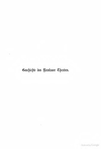 Geschichte des Breslauer Theaters / 1522-1841