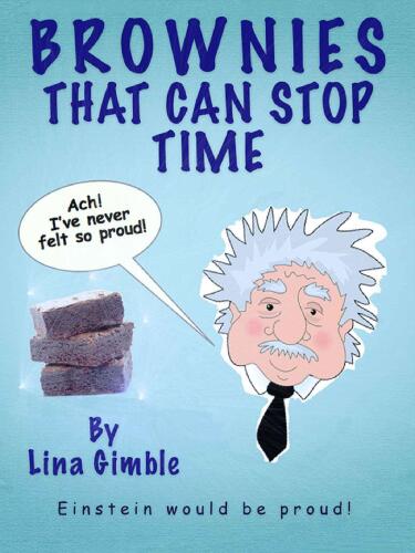 Brownies That Can Stop Time [Baking comedy]