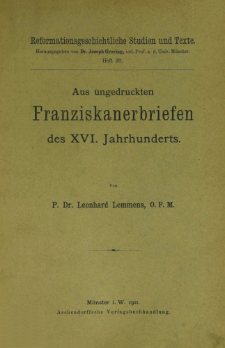 Aus ungedruckten Franziskanerbriefen des XVI. Jahrhunderts