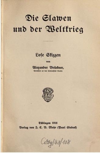 Die Slawen und der Weltkrieg; lose Skizzen