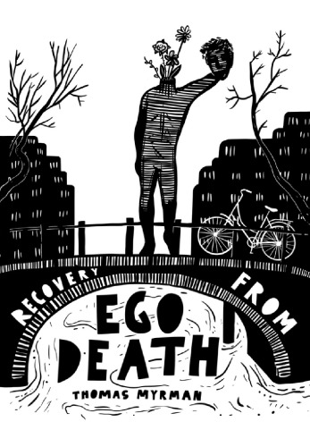 Recovery From Ego Death