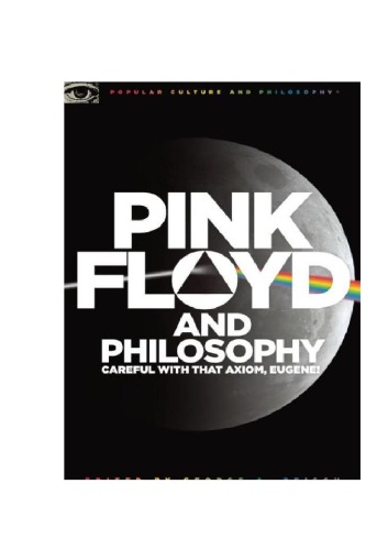 Pink Floyd and Philosophy (Popular Culture and Philosophy)