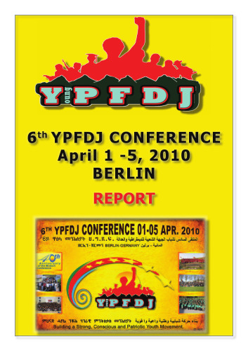 6th YPFDJ Conference April 1 - 5, 2010 Berlin. Report