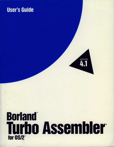 Borland Turbo Assembler 4.1 for OS2 Users Guide