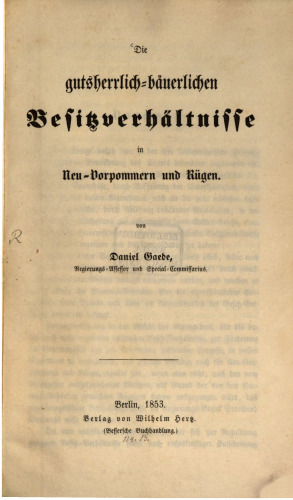 Die gutsherrlich-bäuerlichen Besitzverhältnisse in Neu-Vorpommern und Rügen