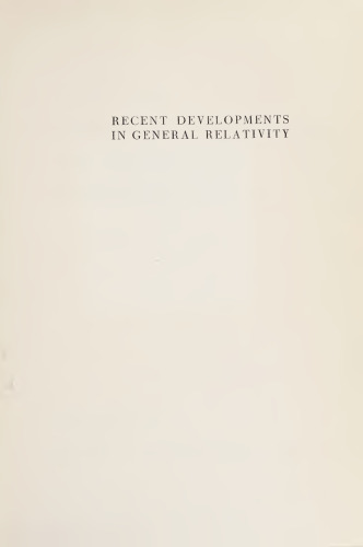 Recent Developments in General Relativity