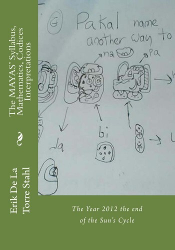 The MAYAS' Syllabus, Mathematics, Codices Interpretations