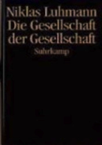 Die Gesellschaft der Gesellschaft (2. Band)