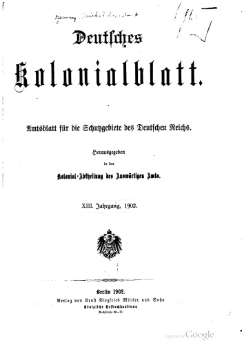 Deutsches Kolonialblatt. Amtsblatt für die Schutzgebiete des Deutschen Reichs