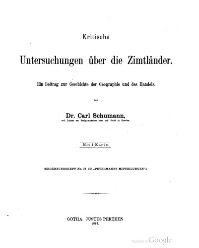 Kritische Untersuchungen über die Zimtländer : Ein Beitrag zur Geschichte der Geographie und des Handels