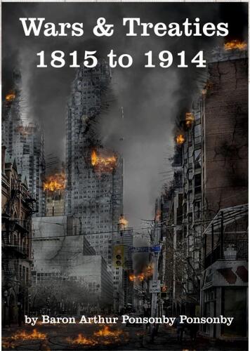 Wars Treaties, 1815 to 1914
