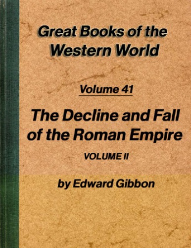 The Decline and Fall of the Roman Empire