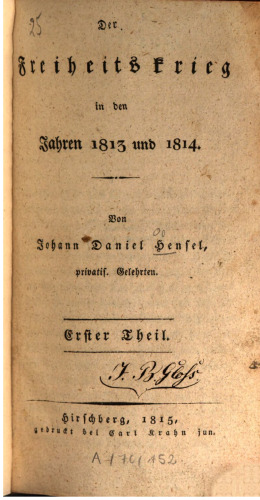 Der Freiheitskrieg in den Jahren 1813 und 1814
