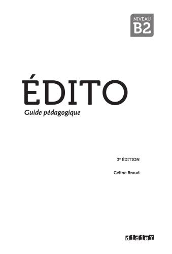 Édito. Guide pédagogique (Niveau B2)