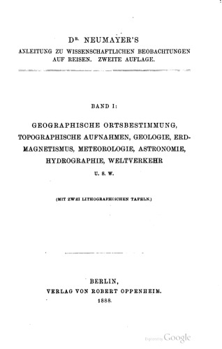 Dr. Neumayer's Anleitung zu wissenschaftlichen Beobachtungen auf Reisen