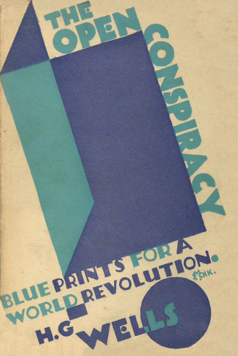 The Open Conspiracy: Blue Prints for a World Revolution