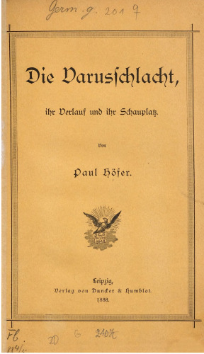 Die Varusschlacht, ihr Verlauf und ihr Schauplatz