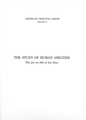 The Study of Human Abilities: The Jen wu chih of Liu Shao