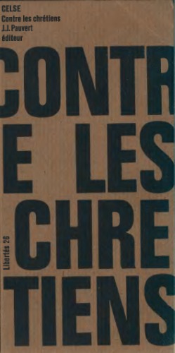 Discours vrai contre les chretiens