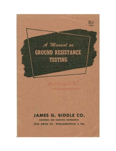 Manual of Ground Resistance Testing - with Your Megger - Biddle