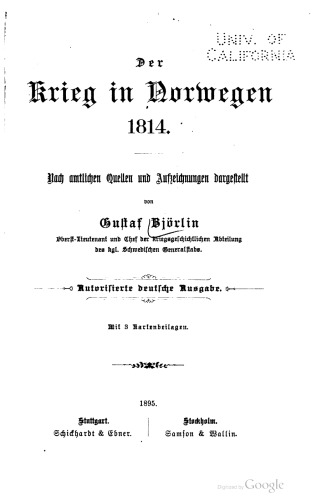 Der Krieg in Norwegen 1814. Nach amtlichen Quellen und Aufzeichnungen dargestellt