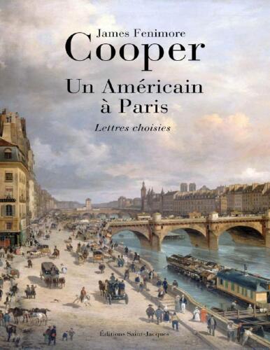 Un Américain à Paris: Lettres choisies