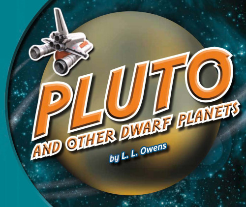 Pluto and Other Dwarf Planets