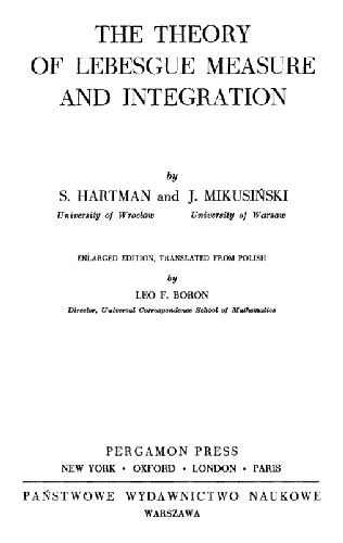 The theory of Lebesgue measure and integration