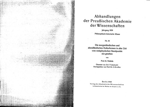 Die morgenländischen und abendländischen Kulturformen in alter Zeit vom metaphysischen Standpunkte aus gesehen