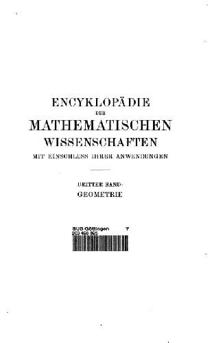 Encyclopaedie der mathematischen Wissenschaften und Anwendungen. Geometrie