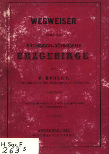Wegweiser durch das Sächsisch-Böhmische Erzgebirge