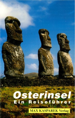 Die Osterinsel. Ein Reiseführer