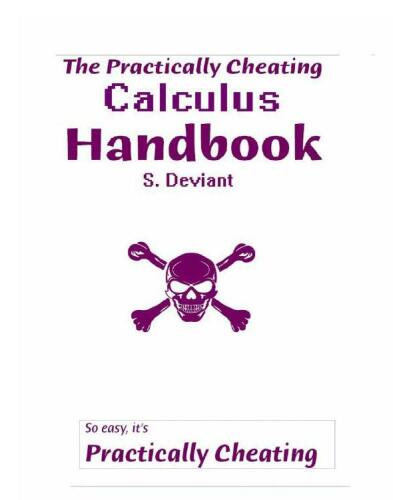 The Practically Cheating Calculus Handbook