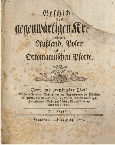 Geschichte des gegenwärtigen Kriegs zwischen Rußland, Polen und der Ottomanischen Pforte