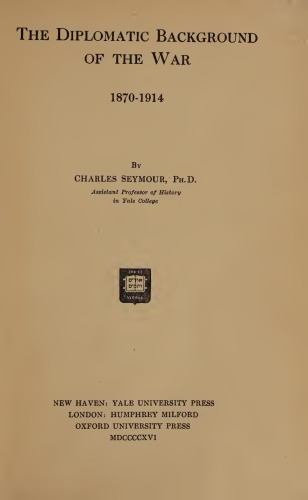 The Diplomatic Background of the War 1870-1914