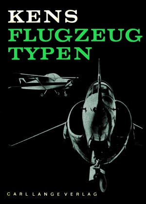 Flugzeugtypen. Typenbuch der Internationalen Luftfahrt