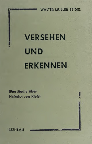 Versehen und Erkennen. Eine Studie über Heinrich von Kleist