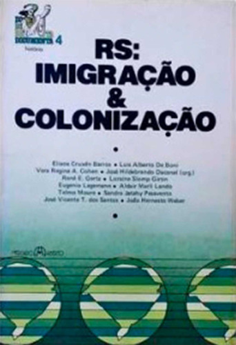RS: Imigração & Colonização