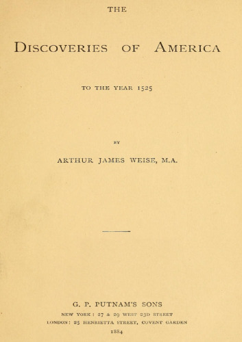 The Discoveries of America to the Year 1525