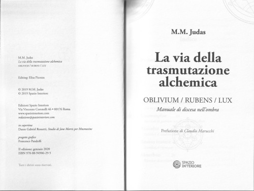 La Via della Trasmutazione Alchemica. Oblivium/ Rubens/ Lux - Manuale di discesa nell’ombra