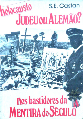 Holocausto judeu ou alemão? Nos bastidores da mentira do século