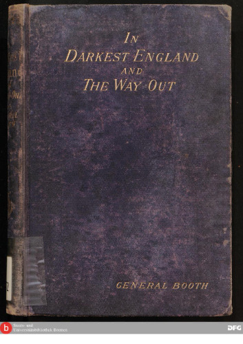 In darkest England and the way out