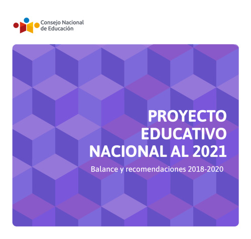 Proyecto Educativo Nacional (PEN) al 2021 : Balance y recomendaciones 2018-2020 (Perú)